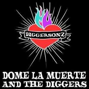 Cover for Dome La Muerte &amp; the Digg · Diggersonz (LP) (2013)