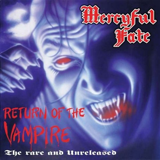 Return Of The Vampire - Mercyful Fate - Musiikki - LIST - 3760053843302 - torstai 28. huhtikuuta 2016