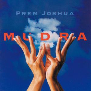 Cover for Prem Joshua · Mudra (CD) (2003)