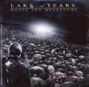 Cover for Lake Of Tears · Moons And Mushrooms (CD) (2007)