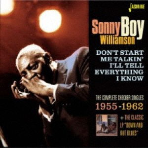 Cover for Sonny Boy Williamson · Don`t Start Me Talkin` I`ll Tell Everything I Know (Checker Singles 1955 - 62) (CD) [Japan Import edition] (2019)