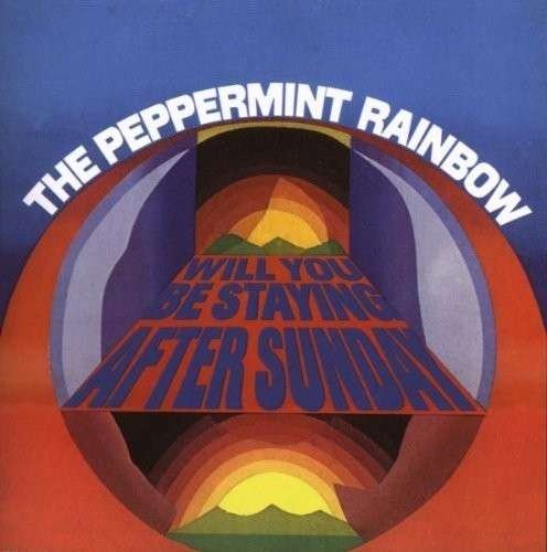 Cover for Peppermint Rainbow · Will You Be Staying After Sunday? (CD) (2014)