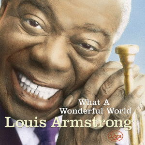 Cover for Louis &amp; His All Sta Armstrong · What A Wonderful World (CD) [Japan Import edition] (2021)