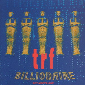 Cover for Trf · Billionaire / Boy Meets Girl (CD) [Japan Import edition] (1994)