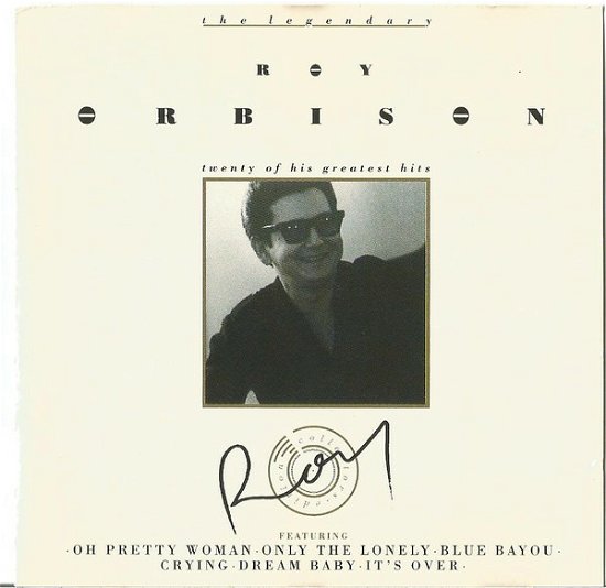 The Legendary Roy Orbison 20 Greatest Hits - Roy Orbison - Música -  - 5014469523302 - 13 de dezembro de 1901
