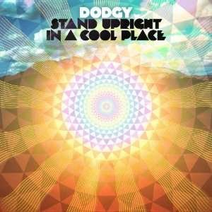 Cover for Dodgy · Stand Upright In A Cool Place (CD) (2012)