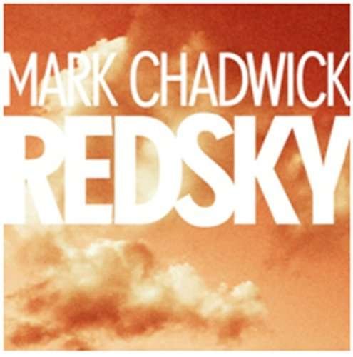 Cover for Mark Chadwick · Red Sky (7&quot;) (2016)
