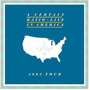 Cover for A Certain Ratio · Live in America (CD) (2025)