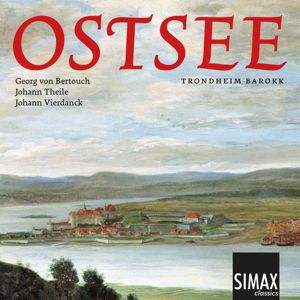 Cover for Bertouch / Trondheim Barokk / Dalheim / Kielland · Ostsee (CD) (2014)