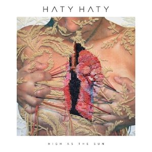 Cover for Haty Haty · High As The Sun (CD) (2016)