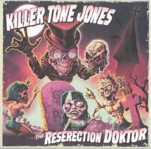 Cover for Killer Tone Jones · Reserection Doktor (LP) (2023)