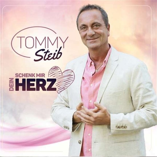Schenk Mir Dein Herz - Tommy Steib - Musiikki - MCP - 9002986713302 - perjantai 21. helmikuuta 2020