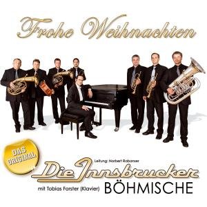 Frohe Weihnachten - Die Innsbrucker Böhmische - Musiikki - TYROLIS - 9003549528302 - keskiviikko 10. lokakuuta 2012