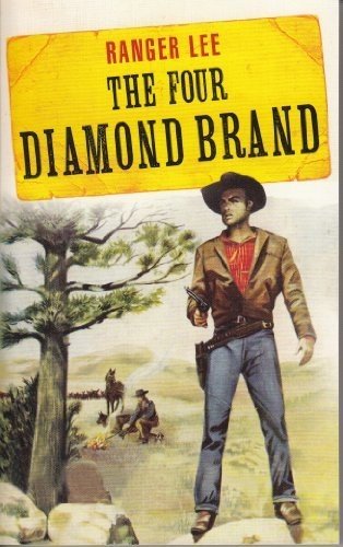 Cover for Ranger Lee  the Four Diamond Brand (Book) (2011)