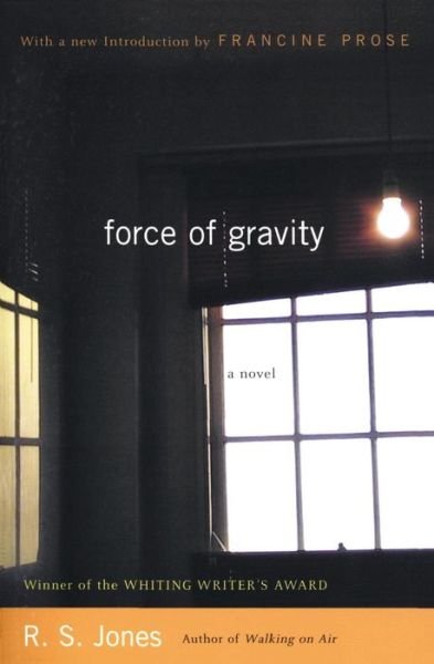 Cover for R.s. Jones · Force of Gravity: a Novel (Pocketbok) (2002)
