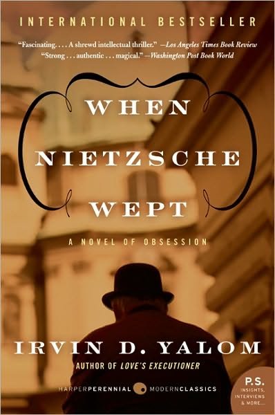 Cover for Irvin D. Yalom · When Nietzsche Wept: A Novel of Obsession (Paperback Book) (2011)