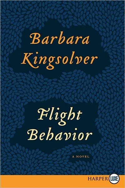 Cover for Barbara Kingsolver · Flight Behavior Lp: a Novel (Taschenbuch) [Lgr edition] (2012)