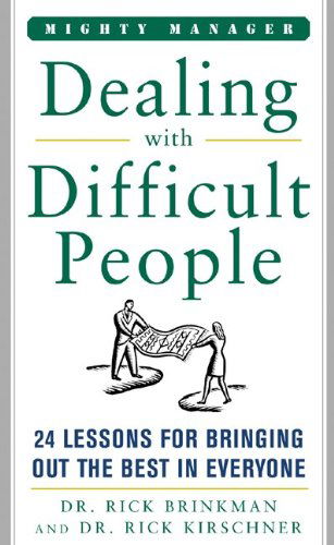 Cover for Dr. Rick Kirschner · Dealing with Difficult People (Pocketbok) (2013)