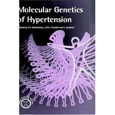 Cover for A F Dominiczak · Molecular Genetics of Hypertension - Human Molecular Genetics (Hardcover Book) (1999)