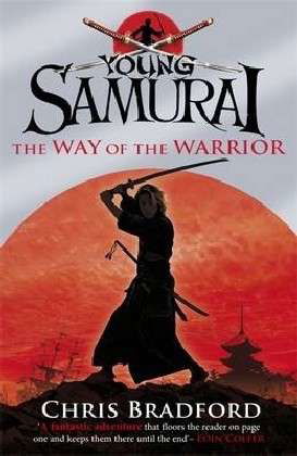 Cover for Chris Bradford · The Way of the Warrior (Young Samurai, Book 1) - Young Samurai (Taschenbuch) (2008)