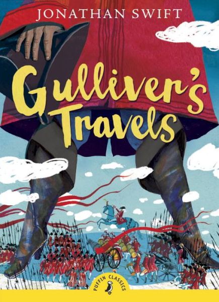 Gulliver's Travels - Puffin Classics - Jonathan Swift - Kirjat - Penguin Random House Children's UK - 9780141366302 - torstai 3. maaliskuuta 2016