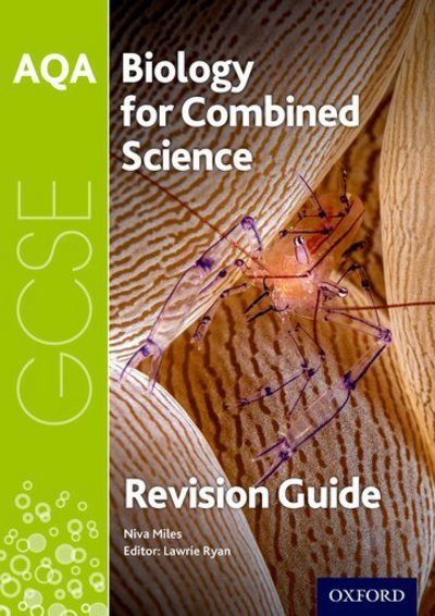 Cover for Niva Miles · AQA Biology for GCSE Combined Science: Trilogy Revision Guide (Paperback Book) (2017)