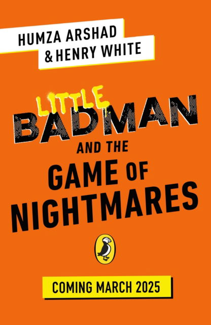 Cover for Humza Arshad · Little Badman and the Game of Nightmares - Little Badman (Paperback Book) (2025)