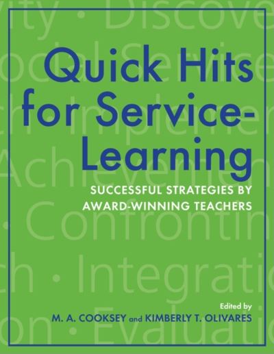 Cover for M a Cooksey · Quick Hits for Service-Learning: Successful Strategies by Award-Winning Teachers (Paperback Book) (2010)