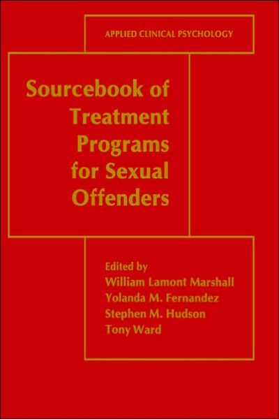 Cover for William Leonard Marshall · Sourcebook of Treatment Programs for Sexual Offenders - NATO Science Series B (Hardcover Book) [1998 edition] (1998)