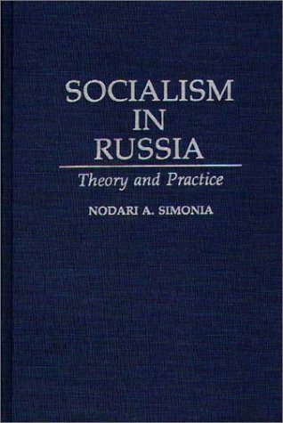 Cover for Nodari Simonia · Socialism in Russia: Theory and Practice (Innbunden bok) (1994)