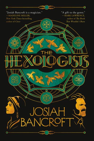 Hexologists - Josiah Bancroft - Books - Orbit - 9780316443302 - September 26, 2023