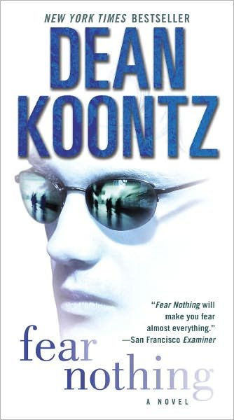 Cover for Dean Koontz · Fear Nothing: a Novel (Christopher Snow) (Paperback Book) (2012)