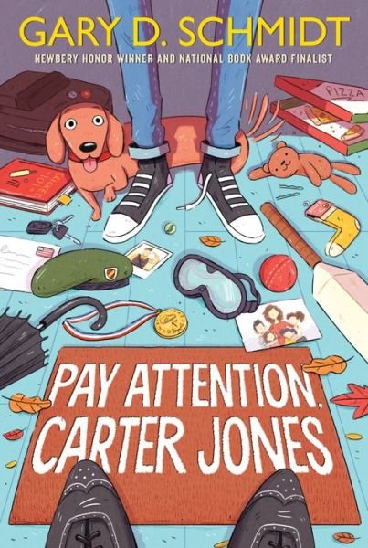 Cover for Gary D. Schmidt · Pay Attention, Carter Jones (Paperback Book) (2020)