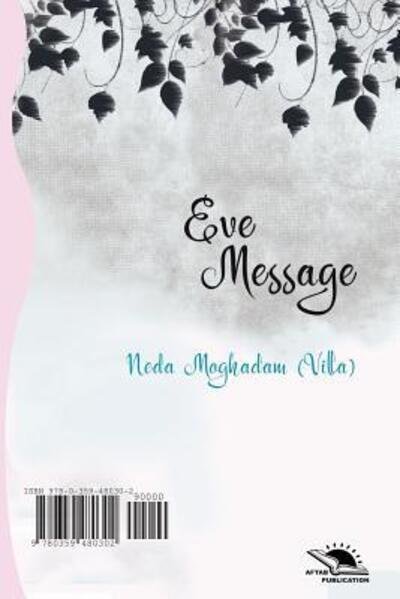 Cover for Neda Moghadam (Villa) · Eve Message (Paperback Bog) (2019)