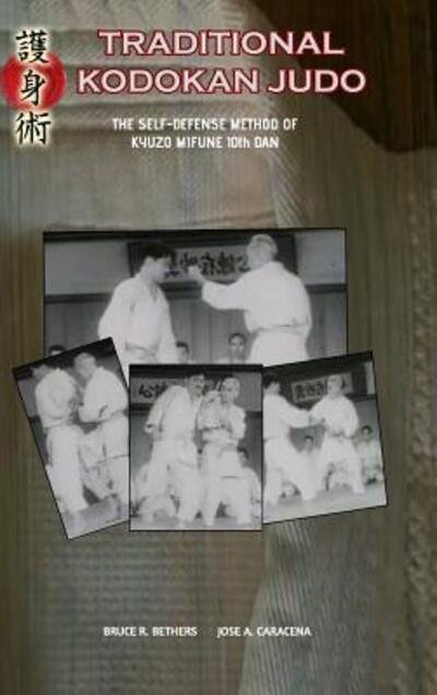 Cover for Jose Caracena · Traditional Kodokan Judo. The self-Defense Method of Kyuzo Mifune (Hardcover Book) (2020)
