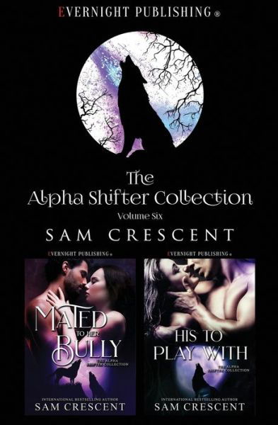 Cover for Sam Crescent · The Alpha Shifter Collection (Pocketbok) (2021)