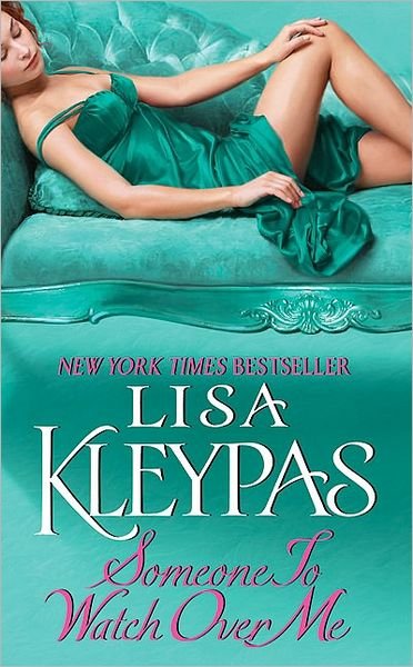 Cover for Lisa Kleypas · Someone to Watch over Me (Bow Street, Book 1) (Paperback Book) (2009)