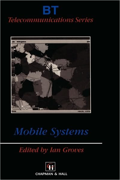 Cover for Groves · Mobile Systems - BT Telecommunications Series (Innbunden bok) [1998 edition] (1997)