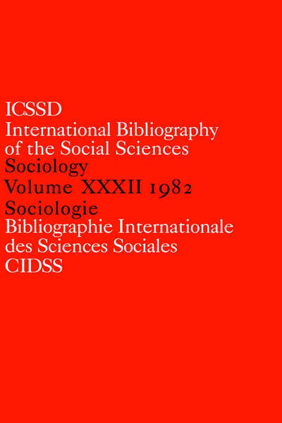 Cover for International Committee for Social Science Information and Documentation · IBSS: Sociology: 1982 Vol 32 - IBSS Sociology (Hardcover Book) (1985)