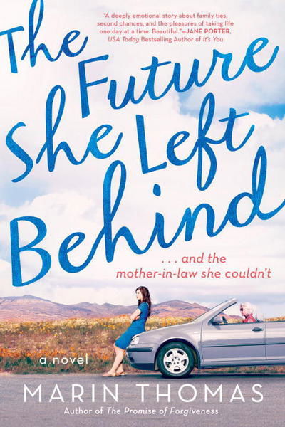 Cover for Marin Thomas · The Future She Left Behind (Paperback Book) (2017)