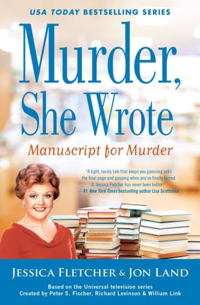 Murder, She Wrote: Manuscript For Murder - Jessica Fletcher - Books - Penguin Putnam Inc - 9780451489302 - November 6, 2018