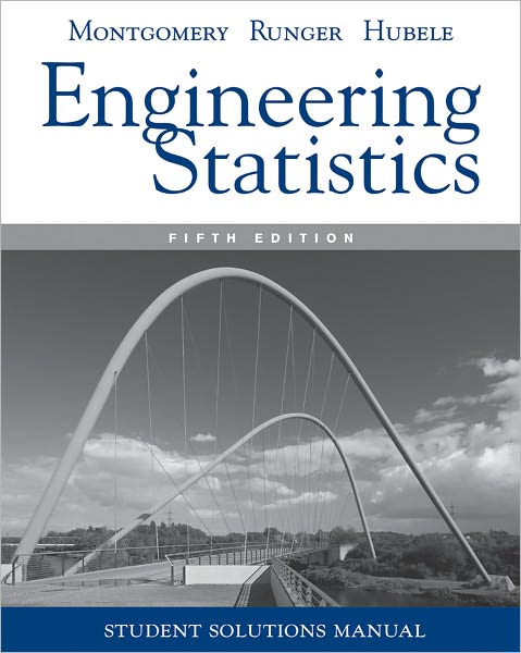 Cover for Montgomery, Douglas C. (Georgia Institute of Technology) · Manual Engineering Statistics, 5e Student Solutions (Paperback Book) (2012)