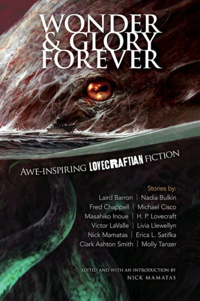 Cover for Nick Mamatas · Wonder and Glory Forever: Awe-Inspiring Lovecraftian Fiction (Paperback Book) (2020)