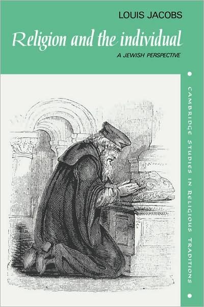Cover for Louis Jacobs · Religion and the Individual: A Jewish Perspective - Cambridge Studies in Religious Traditions (Paperback Book) (2008)