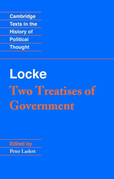 Cover for John Locke · Locke: Two Treatises of Government Student edition - Cambridge Texts in the History of Political Thought (Taschenbuch) [Student edition] (1988)