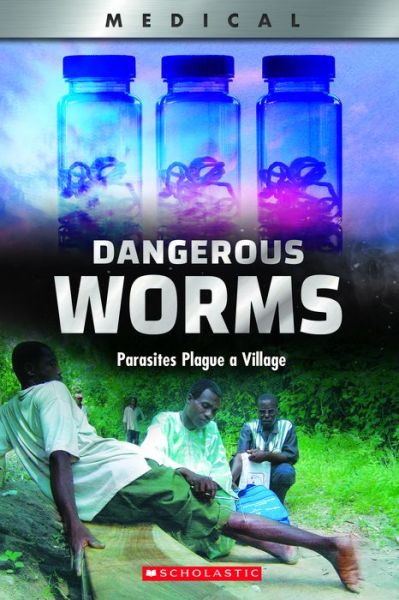 Cover for Thomasine E. Lewis Tilden · Dangerous Worms! (Book) (2020)