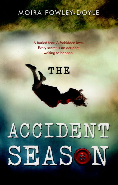 Cover for Moira Fowley-Doyle · The Accident Season (Paperback Book) (2015)