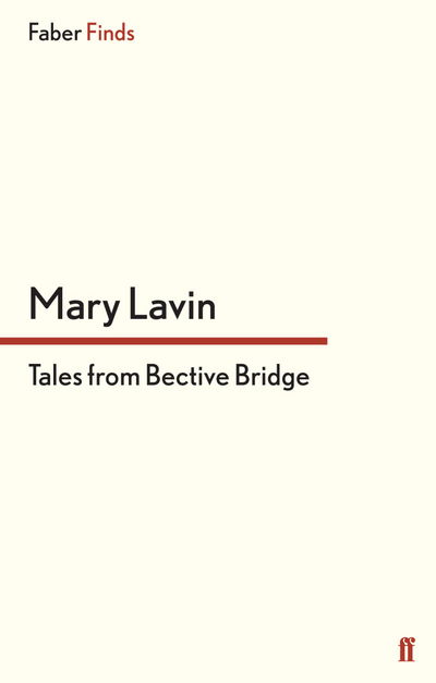 Cover for Mary Lavin · Tales From Bective Bridge (Paperback Book) [Main edition] (2012)