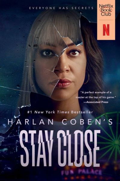 Stay Close (Movie Tie-In): A Novel - Harlan Coben - Kirjat - Penguin Publishing Group - 9780593471302 - tiistai 7. joulukuuta 2021