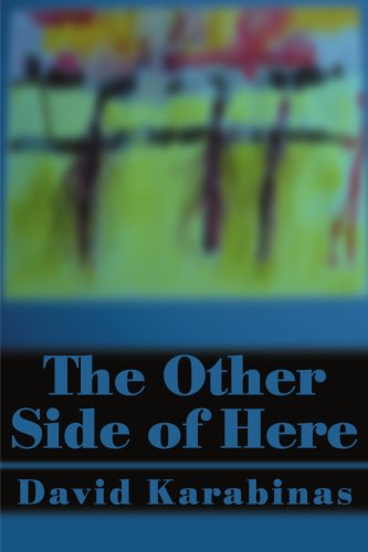 Cover for David Karabinas · The Other Side of Here (Paperback Book) (2000)